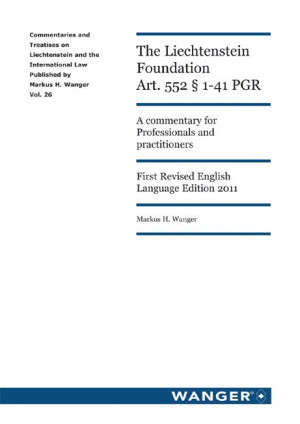 The Liechtenstein Foundation Art. 552 § 1-41 PGR