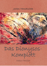 Das Dionysos-Komplott