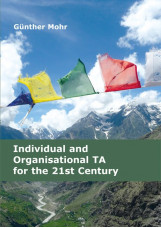 Individual and Organisational TA for the 21st Century