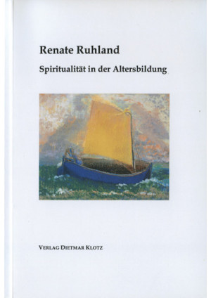 Spiritualität in der Altersbildung