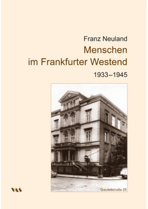 Menschen im Frankfurter Westend 1933-1945