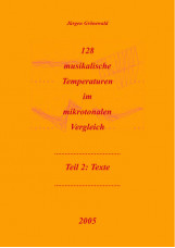 128 musikalische Temperaturen im mikrotonalen Vergleich