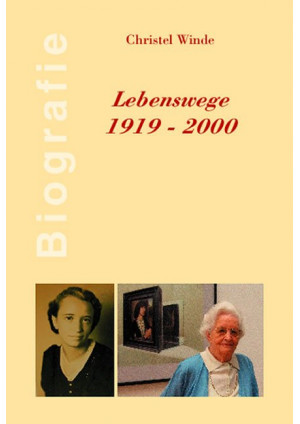 Lebenswege 1919–2000