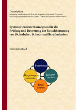 Systemorientierte Konzeption für die Prüfung und Bewertung der Rutschhemmung von