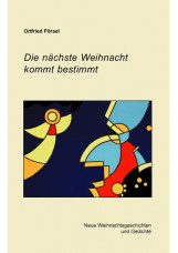 Die nächste Weihnacht kommt bestimmt
