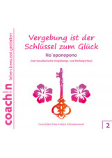 Vergebung ist der Schlüssel zum Glück 2
