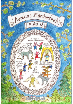 Aurelias Märchenbuch 7 bis 12