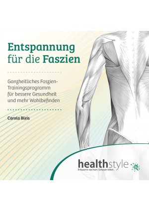 Entspannung für die Faszien