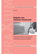 Ratgeber zum Schweizer Arbeitsrecht