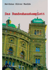 Das Bundeshauskomplott