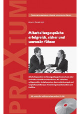 Mitarbeitergespräche erfolgreich, sicher und souverän führen