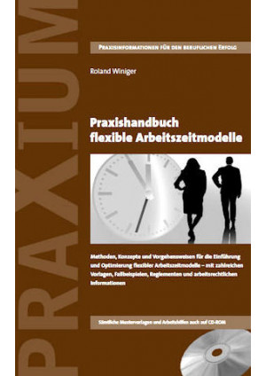 Praxishandbuch flexible Arbeitszeitmodelle
