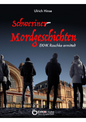 Schweriner Mordgeschichten