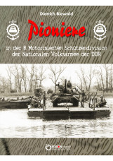 Pioniere in der 8. Motorisierten Schützendivision der Nationalen Volksarmee der 