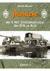 Pioniere der 8. Mot.-Schützendivision der NVA im Bild