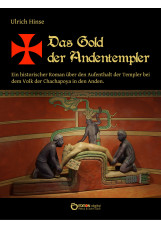 Das Gold der Andentempler