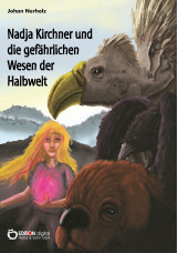 Nadja Kirchner und die gefährlichen Wesen der Halbwelt