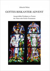 Gottes riskanter Advent