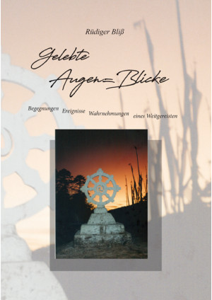 Gelebte Augen=Blicke
