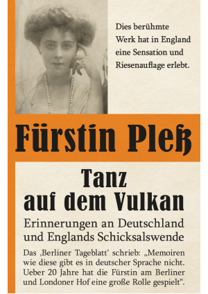 Tanz auf dem Vulkan – Erinnerungen an Deutschlands und Englands Schicksalswende 