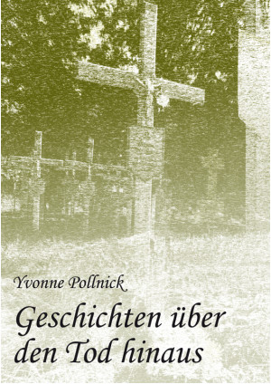 Geschichten über den Tod hinaus