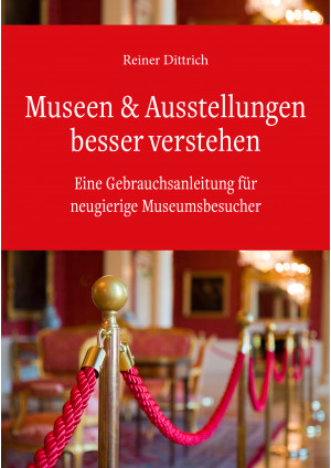 Museen & Ausstellungen besser verstehen