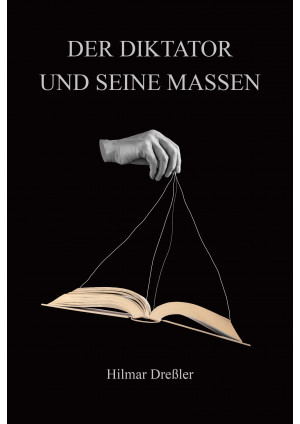 Der Diktator und seine Massen
