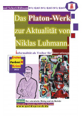 Das Platon-Werk zur Aktualität von Niklas Luhmann
