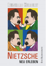 Nietzsche neu erleben