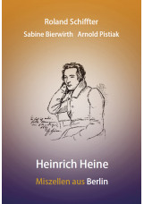 Heinrich Heine - Miszellen aus Berlin