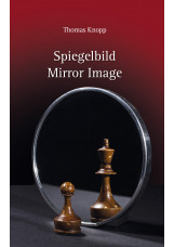 Spiegelbild - Mirror Image