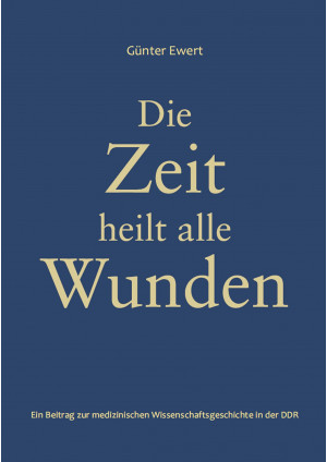 Die Zeit heilt alle Wunden