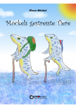 Möckels gestresste Tiere