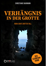 Verhängnis in der Grotte