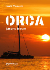 ORCA - Jasons Traum