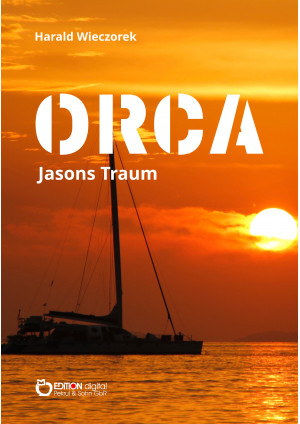 ORCA - Jasons Traum